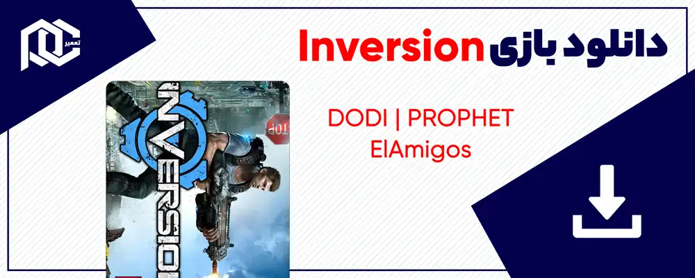 دانلود بازی Inversion برای کامپیوتر | نسخه PROPHET-ElAmigos-DODI دانلود بازی Inversion برای کامپیوتر | نسخه PROPHET-ElAmigos-DODI